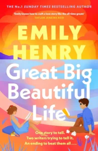 Cover Image of Great Big Beautiful Life by Emily Henry
