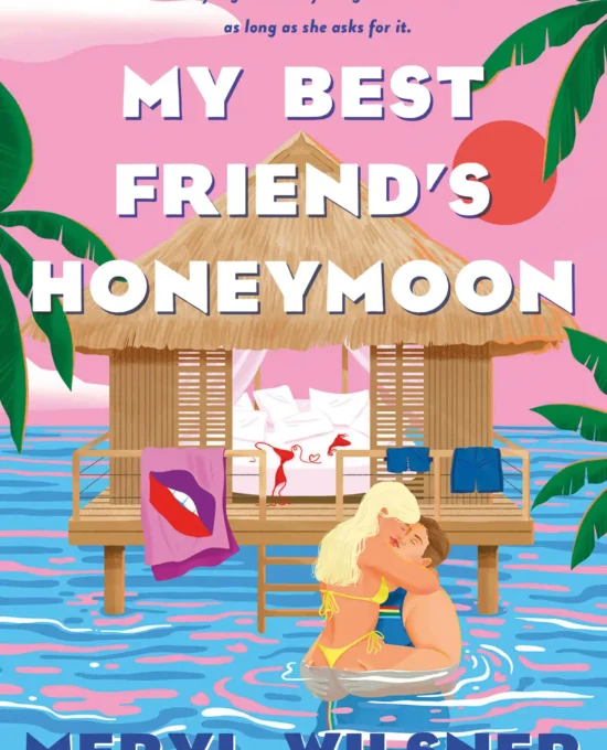 My Best Friend's Honeymoon